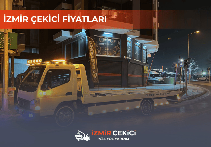İzmir Çekici Fiyatları